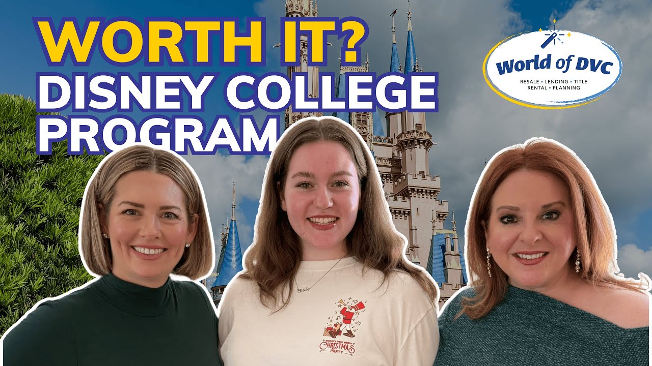 Is The Disney College Program Worth It? | World of DVC Show Ep. 54