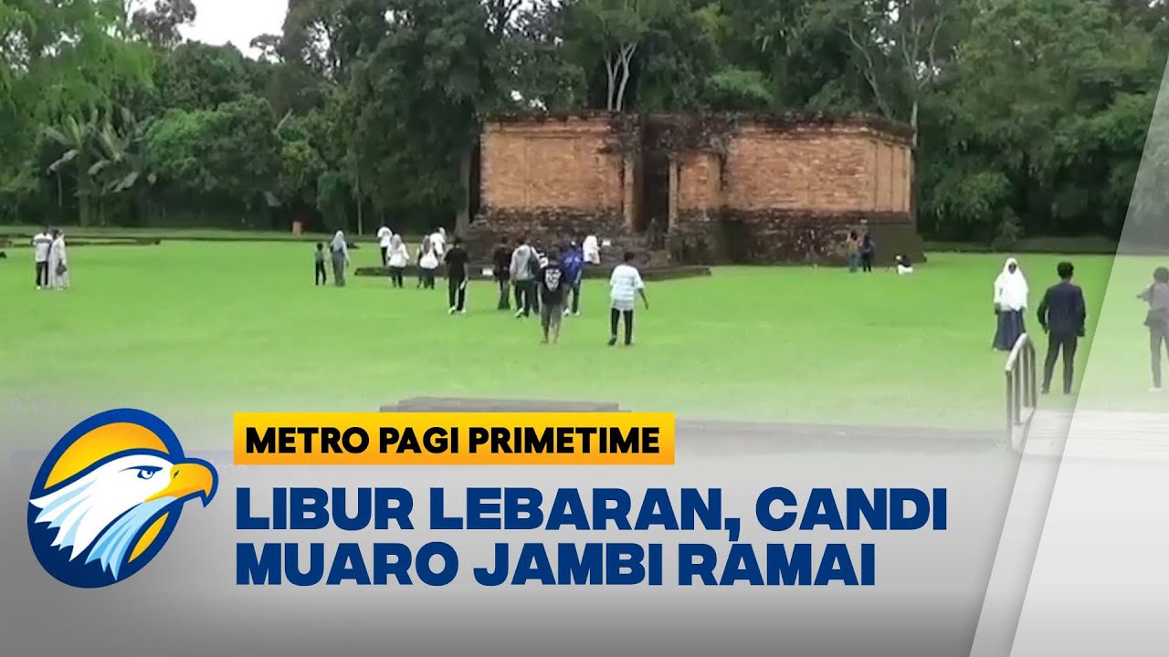 Ribuan Wisatawan Padati Candi Muaro Jambi - [Metro Pagi Primetime]