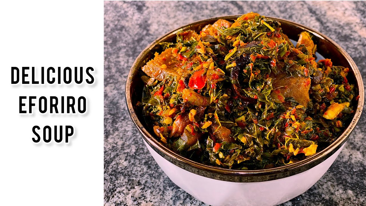 How to Cook Eforiro Soup | Rich Nigerian Vegetable Soup