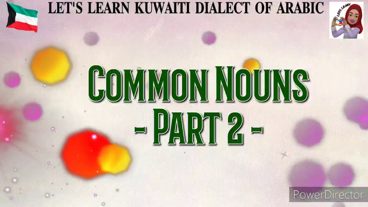 Kuwait Arabic - Common Nouns Lesson/Part 2