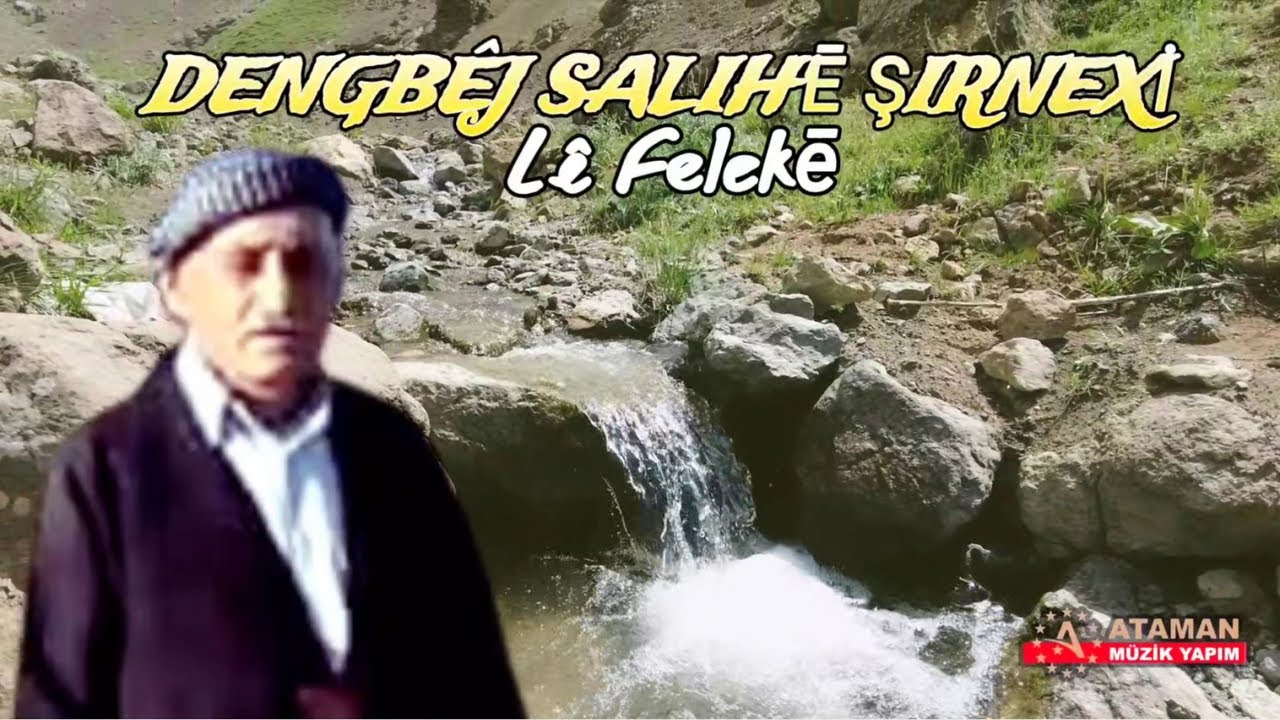 Dengbej Salıh'ē Şırnexi - Le Felekē [ Dertli Duygulu Acıklı Stran] köy manzaralı video