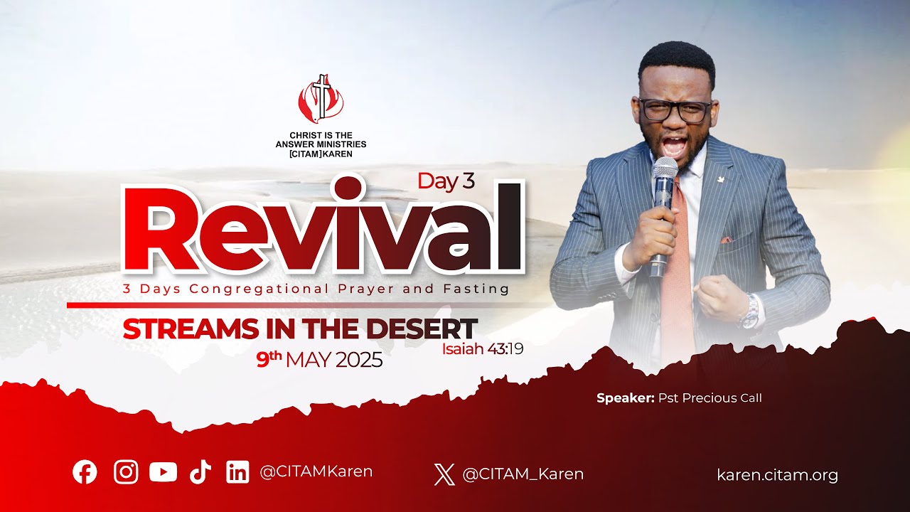 Streams in the Desert SERMON Revival Day 3 MAY 2025 by Pst Precious Call