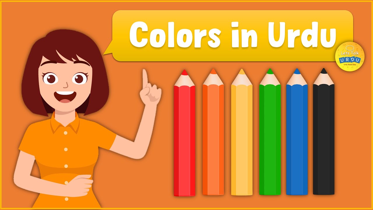 Lets Talk Urdu - Learn Colors in Urdu