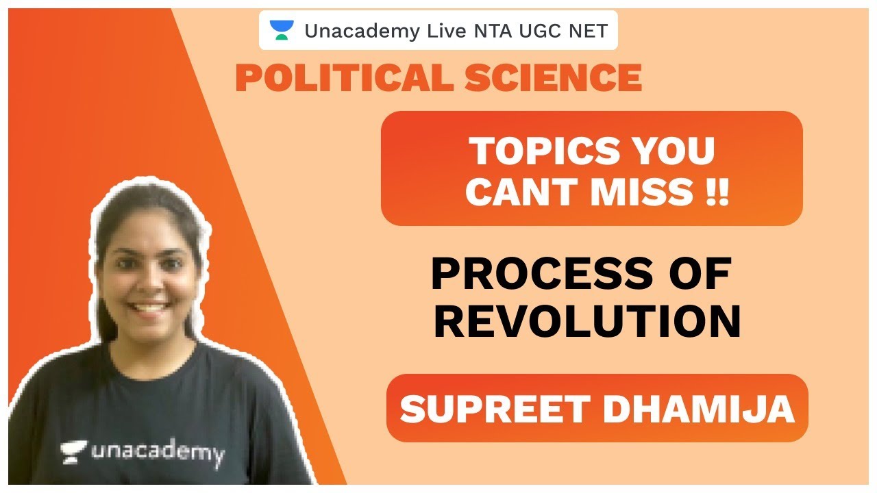 Topics You Can't Miss | Political Science | Process Of Revolution | NTA UGC NET 2020 | Supreet | Una
