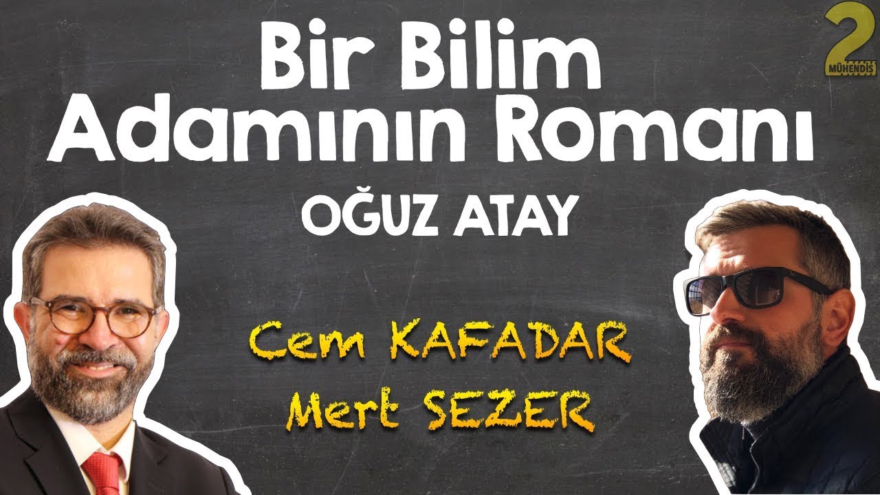 Bir Bilim Adamının Romanı - Mustafa İNAN | Oğuz Atay