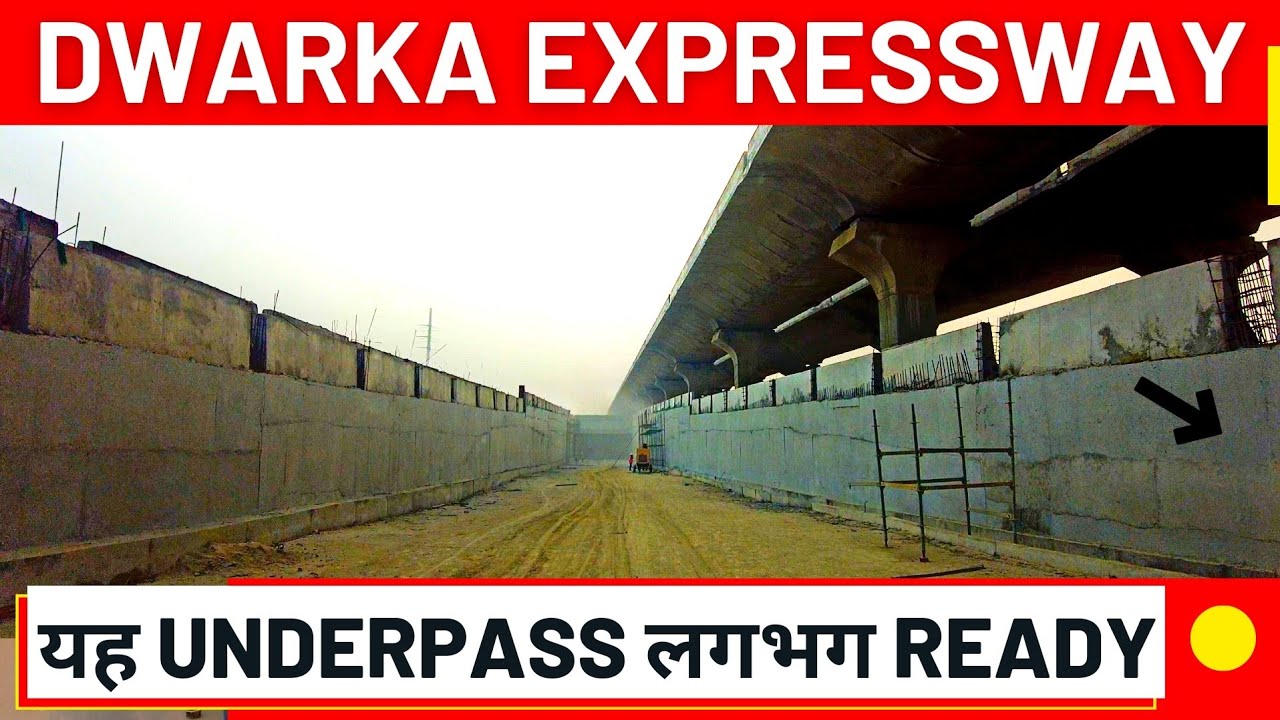 Dwarka Expressway: य़ह UNDERPASS आपको IICC METRO पहुंचाएगी ☎️ 9810101017
