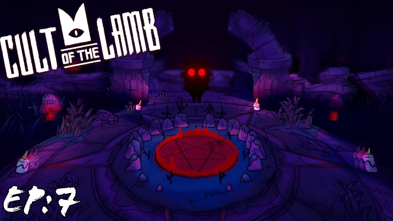 Cult Of The Lamb Ep:7 SINS