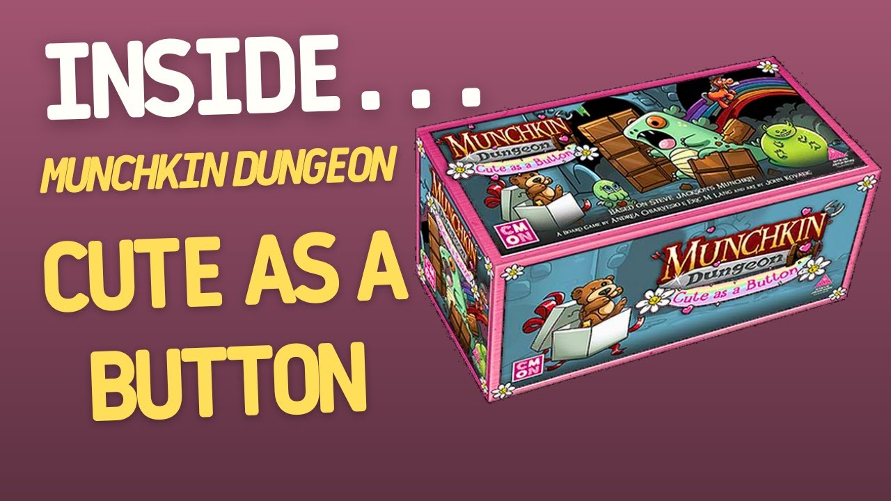 Munchkin Dungeon Cute as a Button | Inside with João Ricardo Ep151
