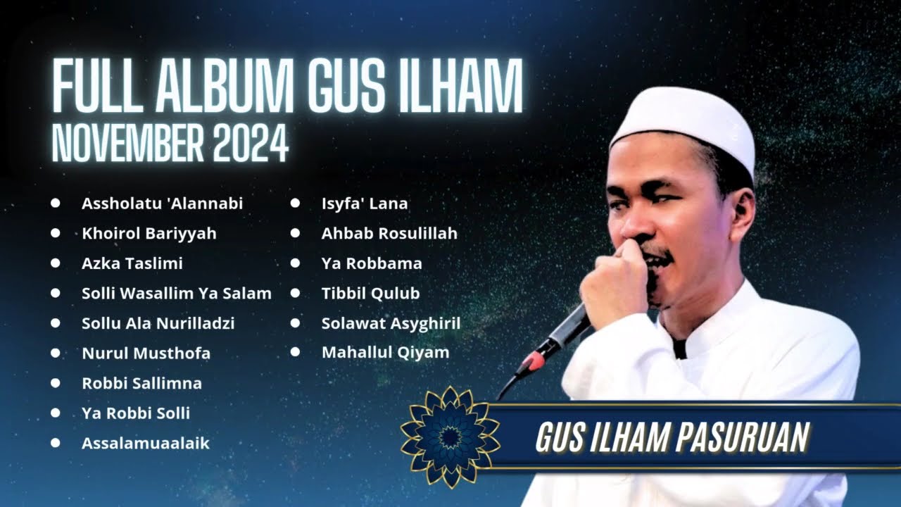 TERBARU - Full Album Gus Ilham Pasuruan November 2024
