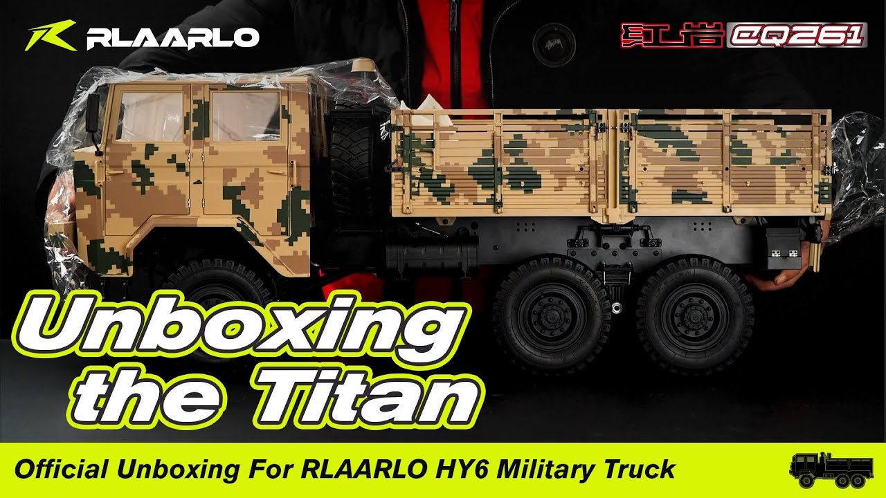 Unboxing the Titan:Official Unboxing For RLAARLO HY6 Military Truck