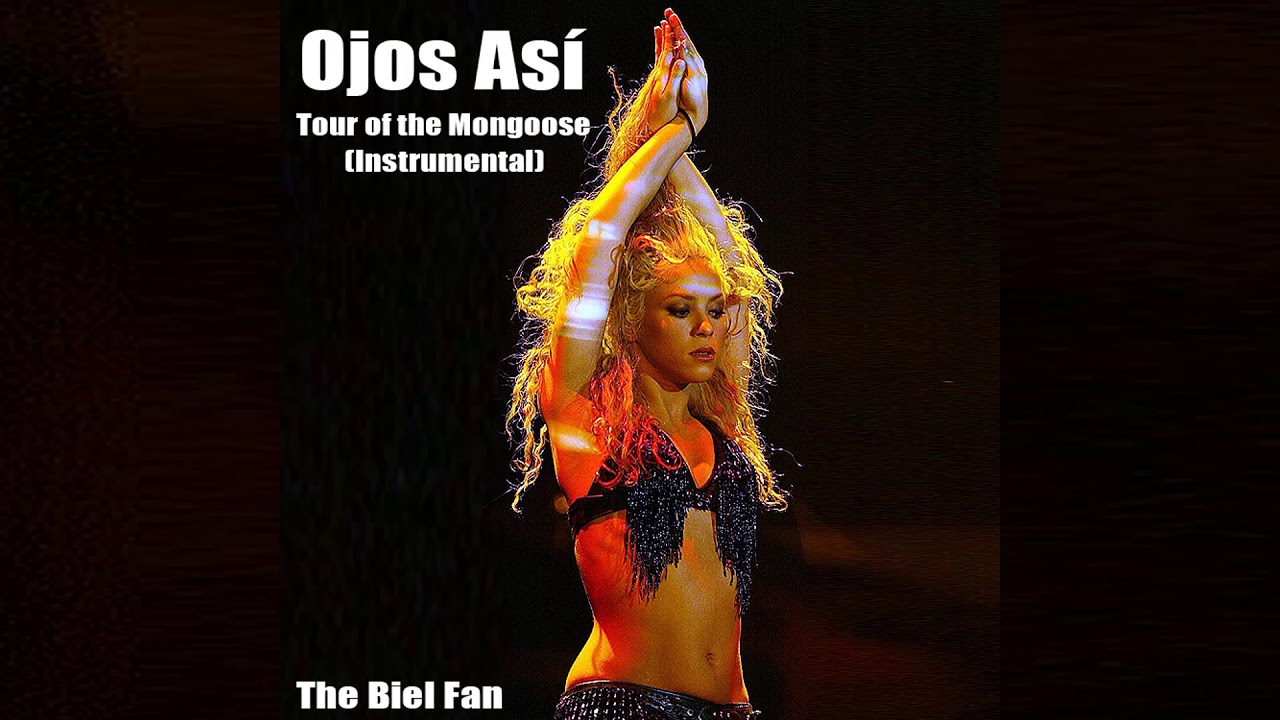 Shakira - Ojos Así - Tour of the Mongoose (Instrumental)