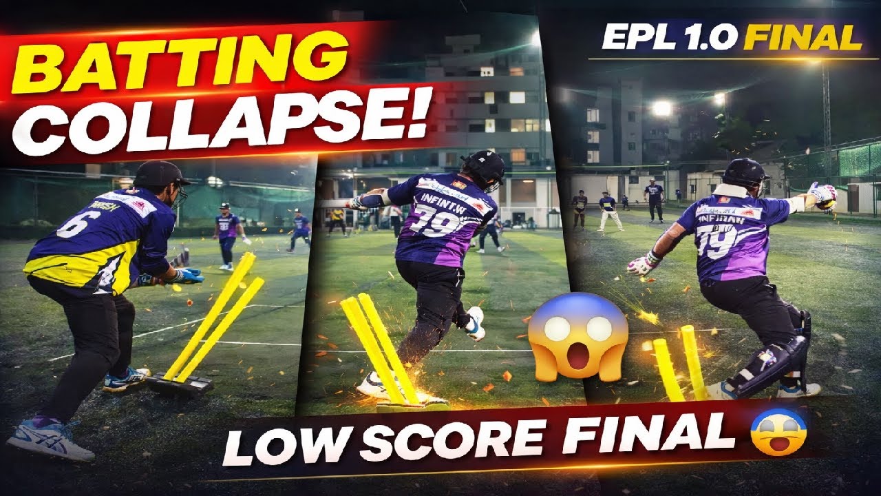 EPL 1.0 FINAL – Infinity Titans Batting Under Pressure | 33 All Out 😱
