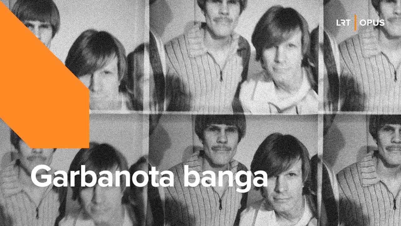 LRT OPUS „Garbanota banga“. Aklas Vilis.