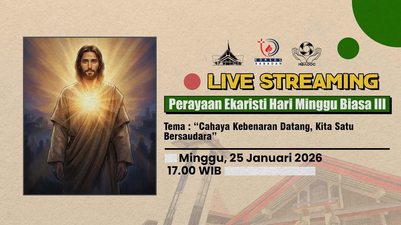 MISA ONLINE MINGGU BIASA III | Minggu, 25 Januari 2026 - 17.00 WIB