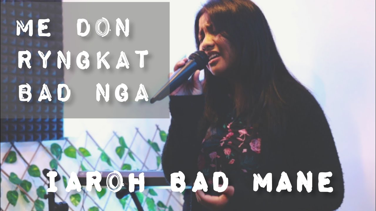 Me don ryngkat bad nga /cover/Iaroh bad Mane.