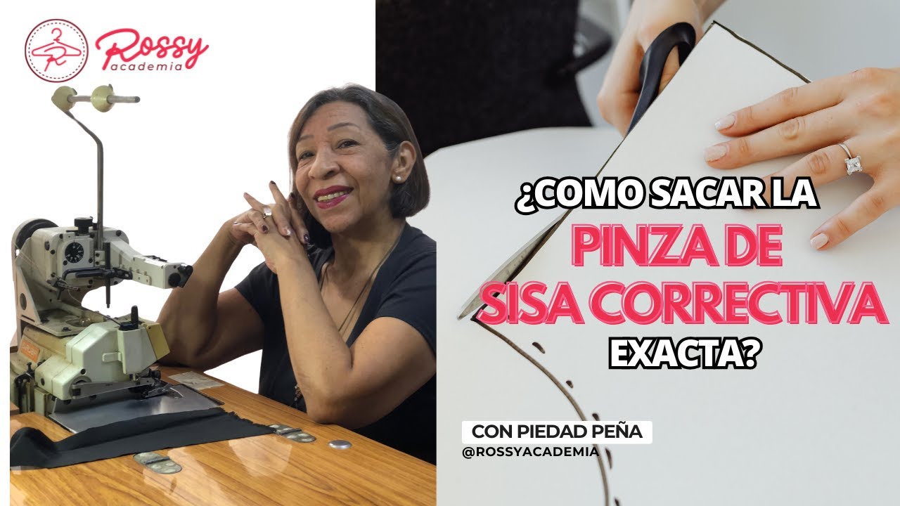 Cómo elaborar la pinza correctiva de sisa 👗✂️/ Prof. Piedad Peña