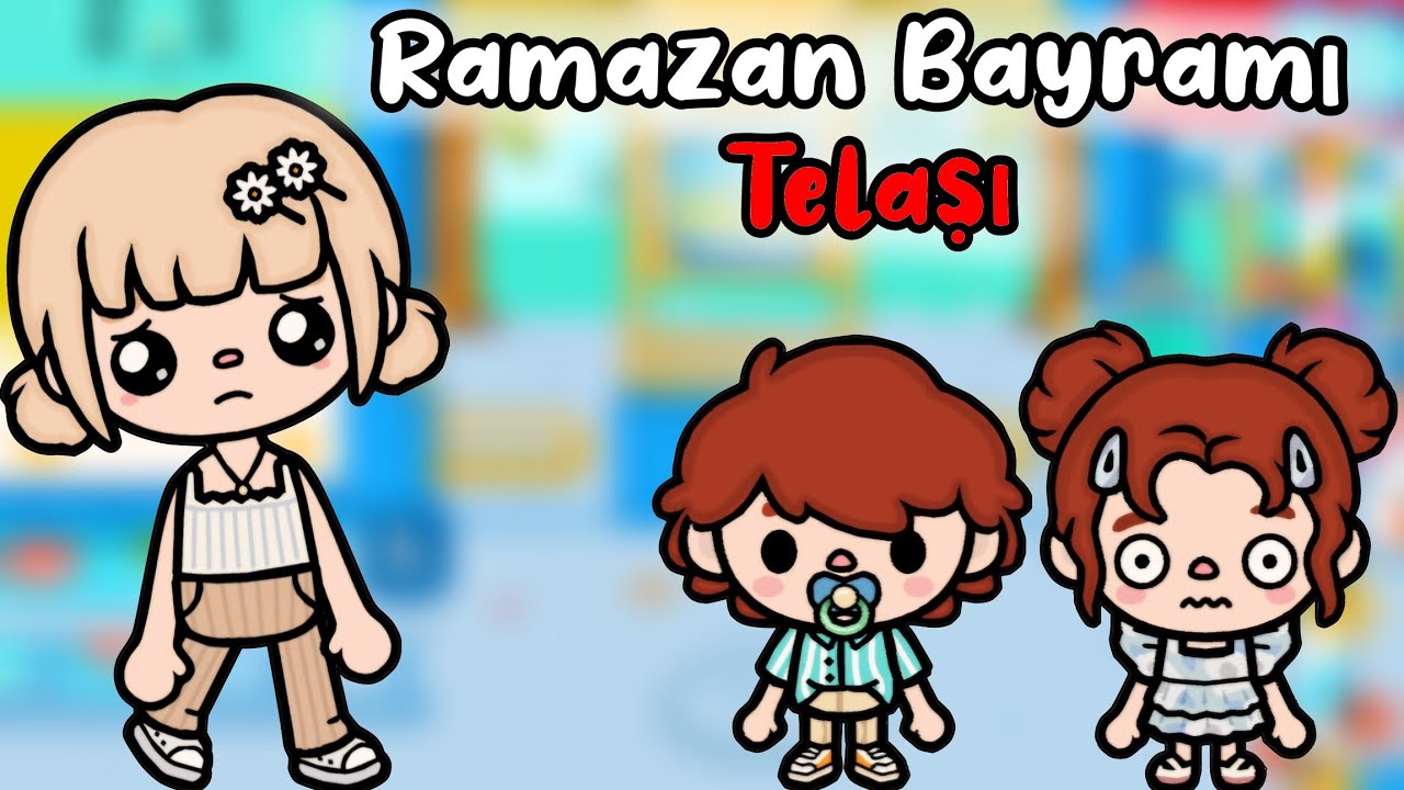 Ramazan Bayramı Telaşı 🥰 ||TOCA LİFE WORLD TÜRKÇE||