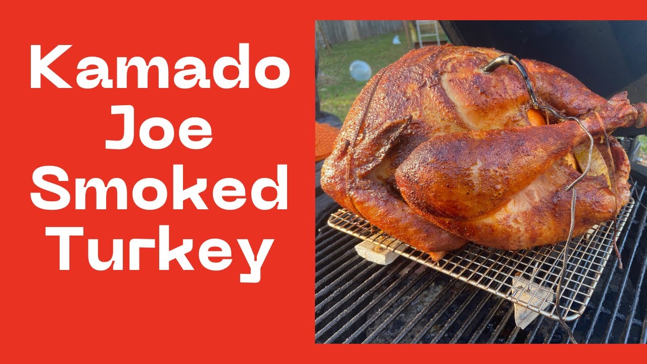 Kamado Joe Smoked Turkey