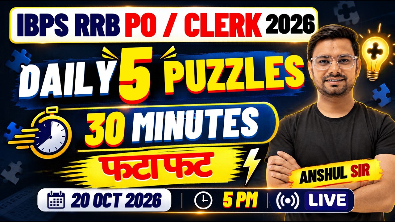IBPS RRB PO/Clerk 2026 | Daily 5 Puzzles | 30 Minute Rapid Practice | Anshul Sir