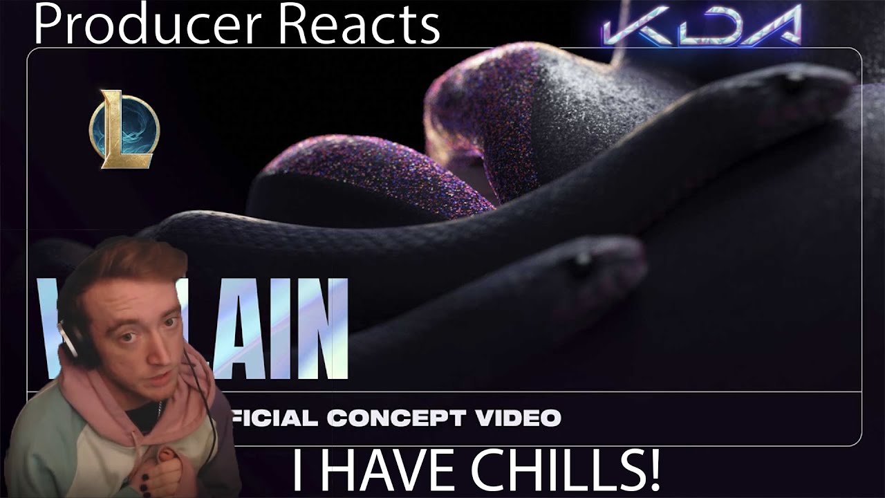 Producer Reacts - K/DA (VILLAIN)