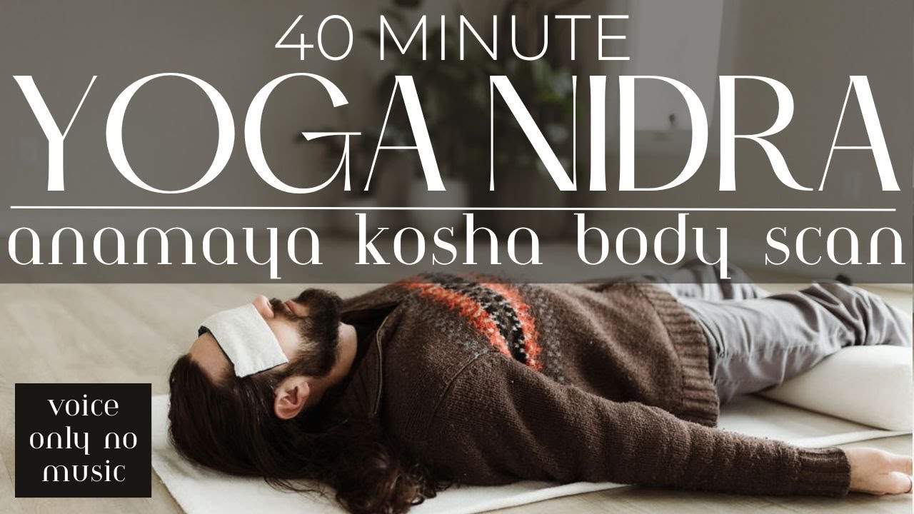 Yoga Nidra for the Physical Body