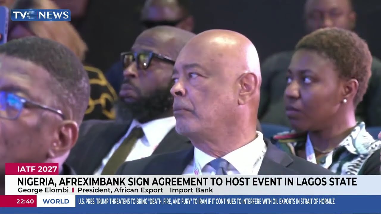 Nigeria, Afreximbank Sign Agreement to Host IATF 2027 in Lagos