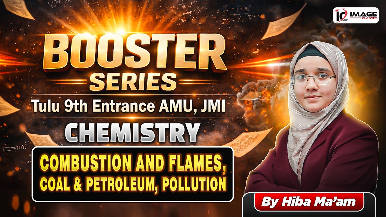 Combustion & Flames, Coal & Petroleum, Pollution | Chemistry | Tulu 9th Booster Series