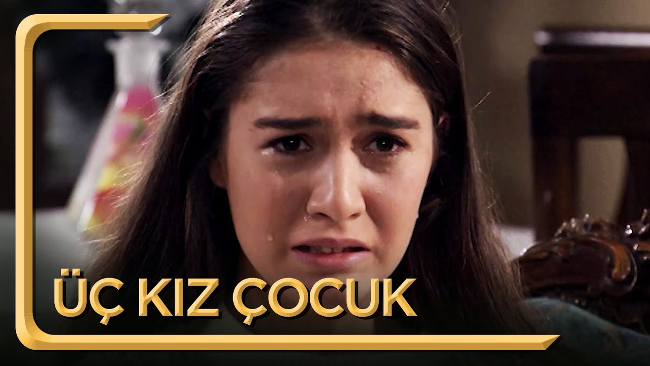 Üç Kız Çocuk | Hayat Dediğin