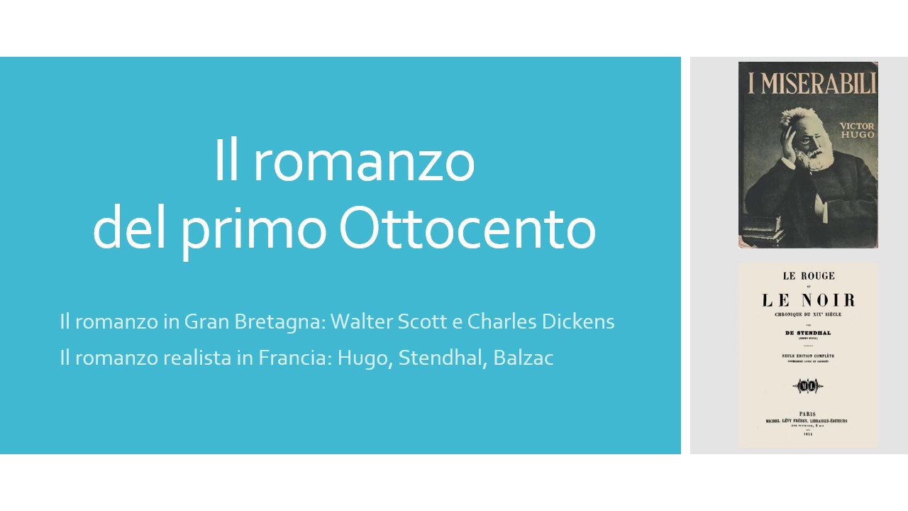 Il romanzo del primo Ottocento: Scott, Dickens, Hugo, Stendhal, Balzac