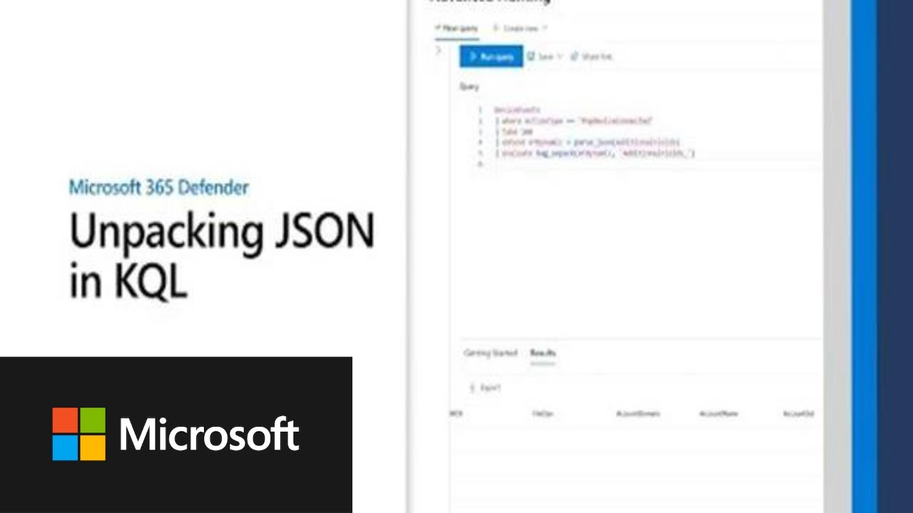 Unpacking JSON in KQL | Microsoft 365 Defender