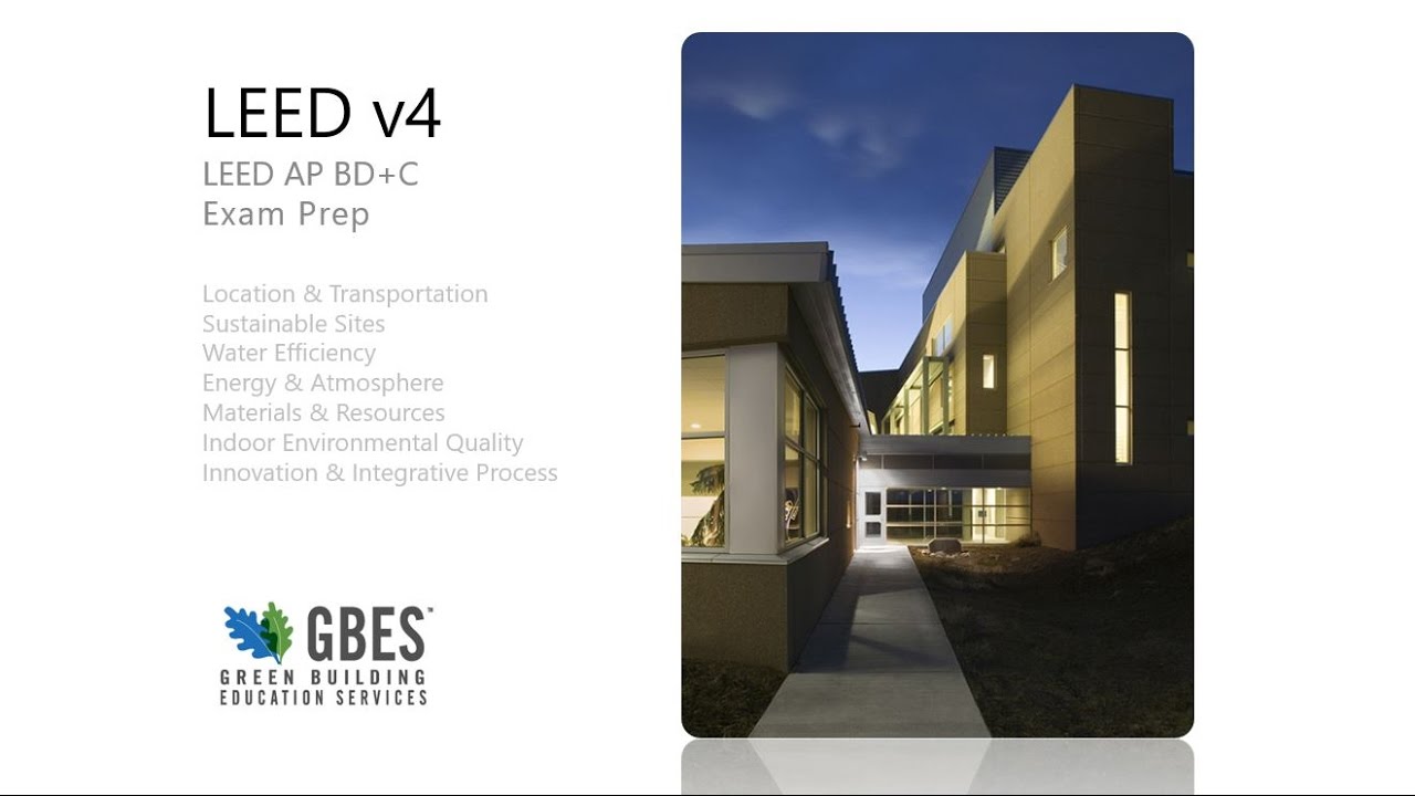 GBES Free Study Session - LEED AP BD+C exam tips