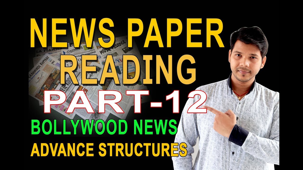 NEWS PAPER READING (PART- 12)