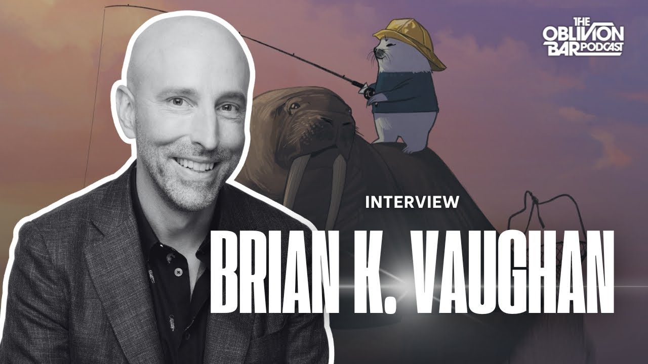INTERVIEW: Brian K. Vaughan (7/29/24) | The Oblivion Bar