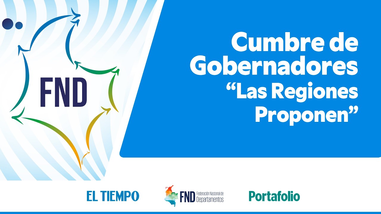 Cumbre de Gobernadores: los territorios en el centro del debate presidencial | EL TIEMPO