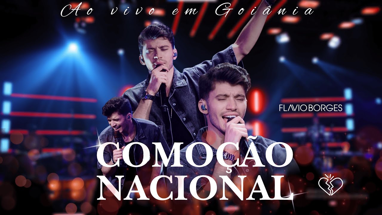 Flavio Borges - Como&ccedil;&atilde;o Nacional (Ao vivo em Goi&acirc;nia) | Clipe Oficial