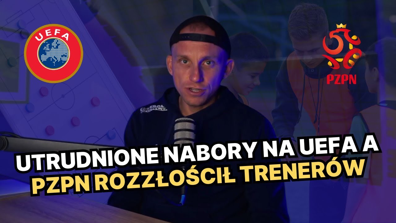 PZPN UTRUDNIA DOSTĘP DO KURSU TRENERSKIEGO. SP&Oacute;ŹNIONA ELITARNOŚĆ LICENCJI UEFA A 🤦&zwj;♂️ | COMMENTARY