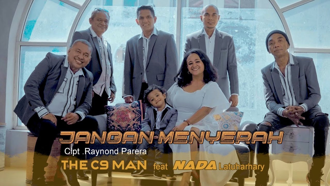 JANGAN MENYERAH - THE C9 MAN feat NADA LATUHARHARY