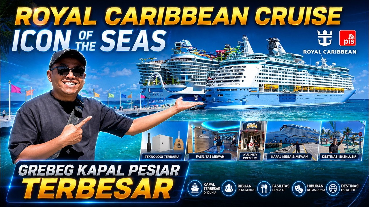 GREBEG SOUND SYSTEM KAPAL PESIAR TERBESAR DI DUNIA-ICON OF THE SEAS ROYAL CARIBBEAN CRUISE, GOKIL!👍🏼