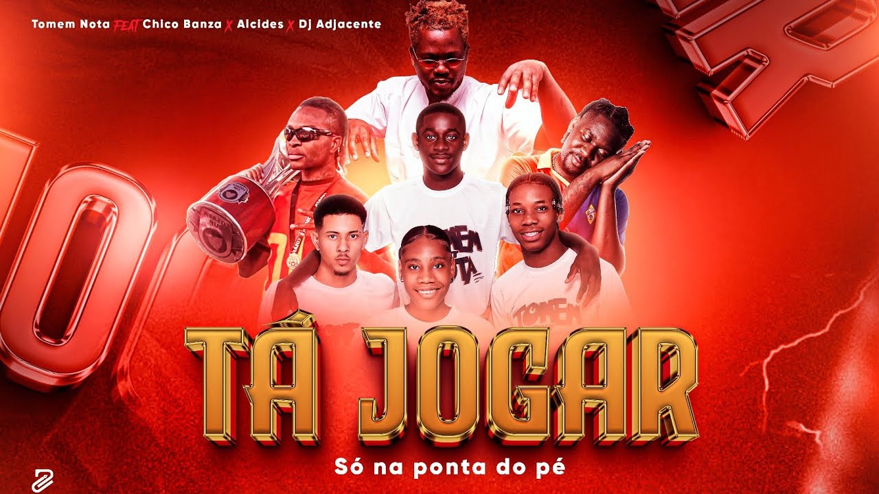 Tomem Nota - T&aacute; Jogar (S&oacute; na Ponta do P&eacute;) (feat. Chico Banza, Alcides & DJ Adjacente) 