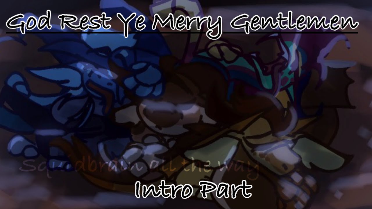 (WINGS OF FIRE) God Rest Ye Merry Gentlemen (INTRO)