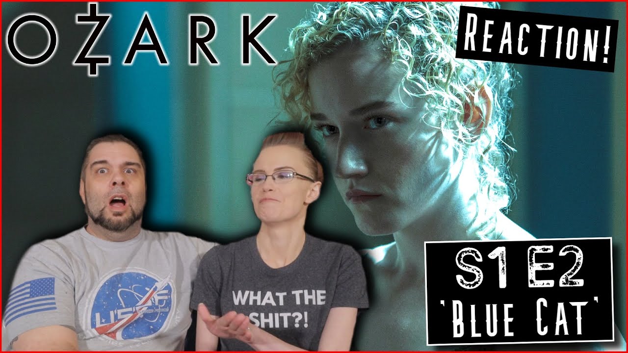 Ozark | S1 E2 'Blue Cat' | Reaction | Review