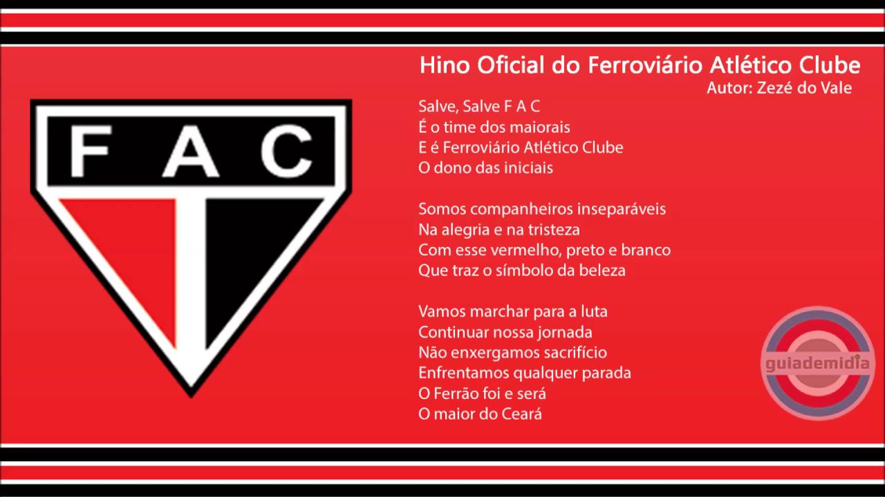 Hino do Ferrovi&aacute;rio Atl&eacute;tico Clube [ CE ]  &bull; Oficial &bull;  Primeira Vers&atilde;o &bull; Original