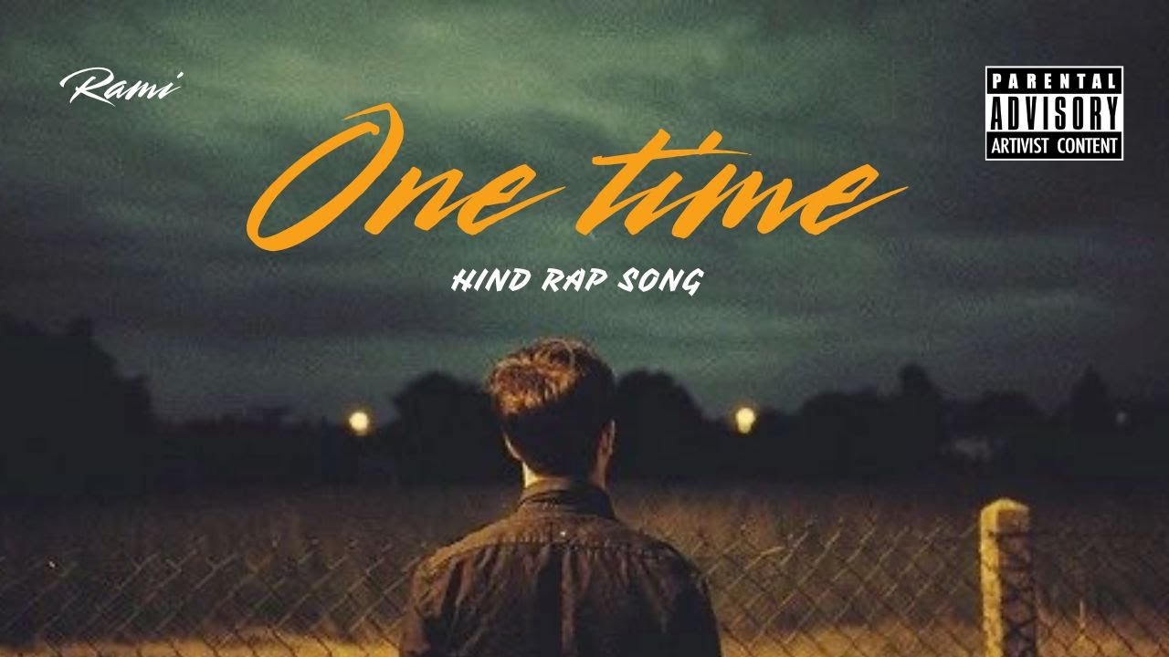 ONE TIME | RAMI | RAP SONG | MUSIC VIDEO 2025