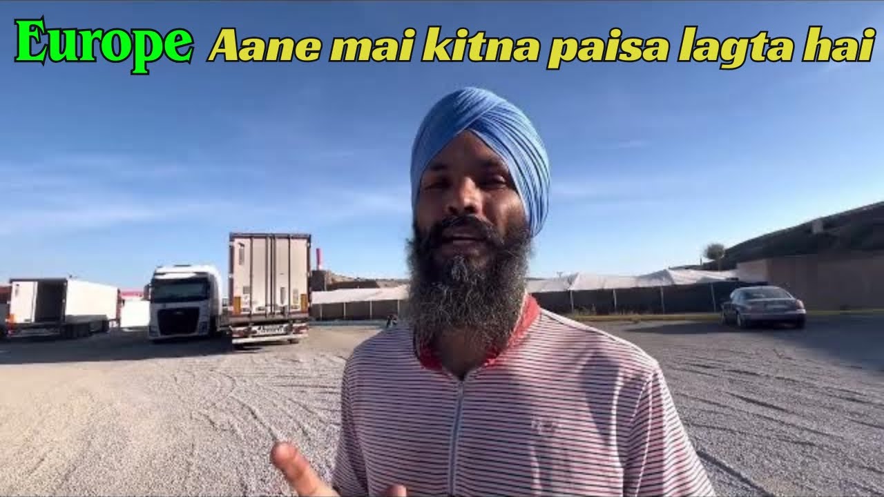 Europe Aane ke liye Kitna Paisa 💸lagta hai / 🚚Europe new truck driver #europetruckdriver