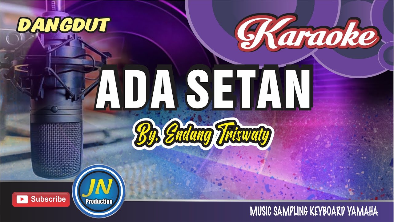 Ada Setan_Karaoke Dangdut Keyboard_By.Endang Triswaty