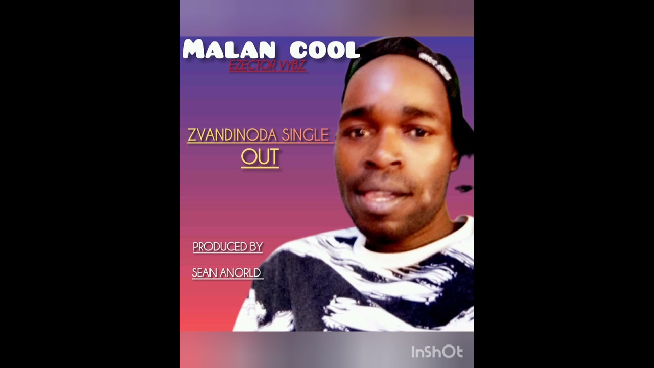 Malan cool zvandinoda 