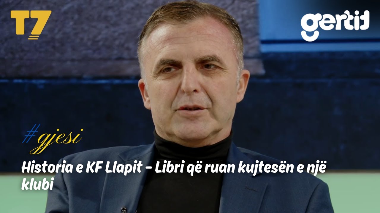 Historia e KF Llapit &ndash; Libri q&euml; ruan kujtes&euml;n e nj&euml; klubi | #gjesi | T7