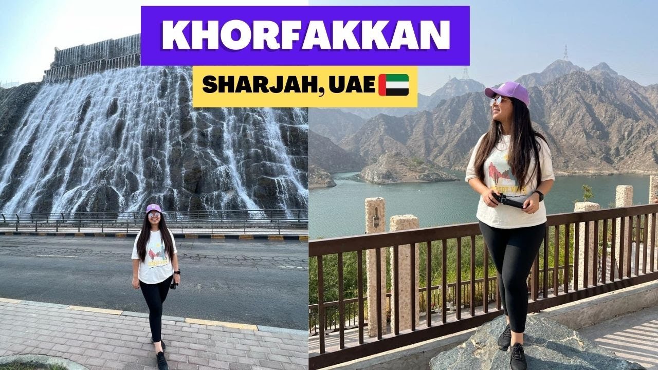 A Day at KHORFAKKAN | AL RAFISAH DAM | WATERFALL | AMPHITHEATER || Sharjah, UAE