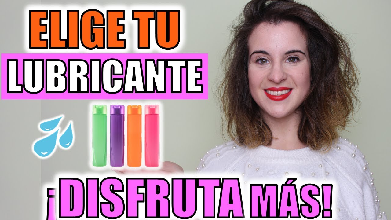 Tipos de lubricantes, ¿qué son y cuál elegir? 💖💦