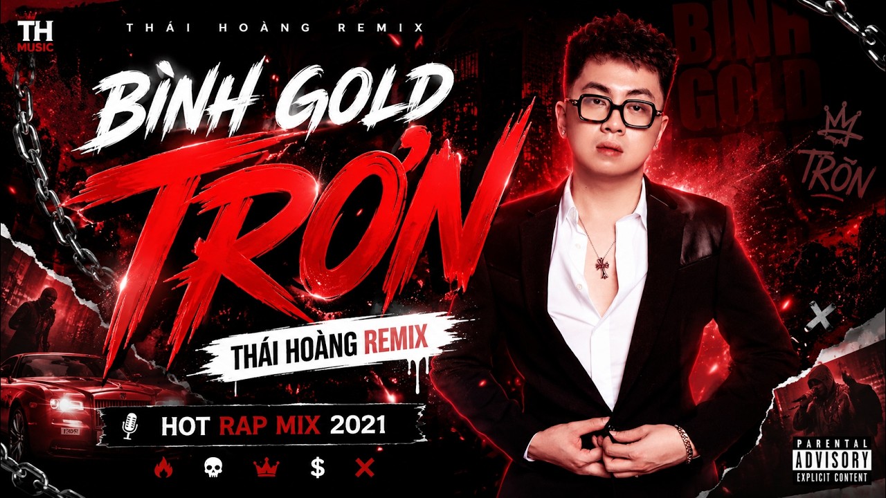 BÌNH GOLD - TRƠN | THÁI HOÀNG REMIX | HOT RAP MIX 2021